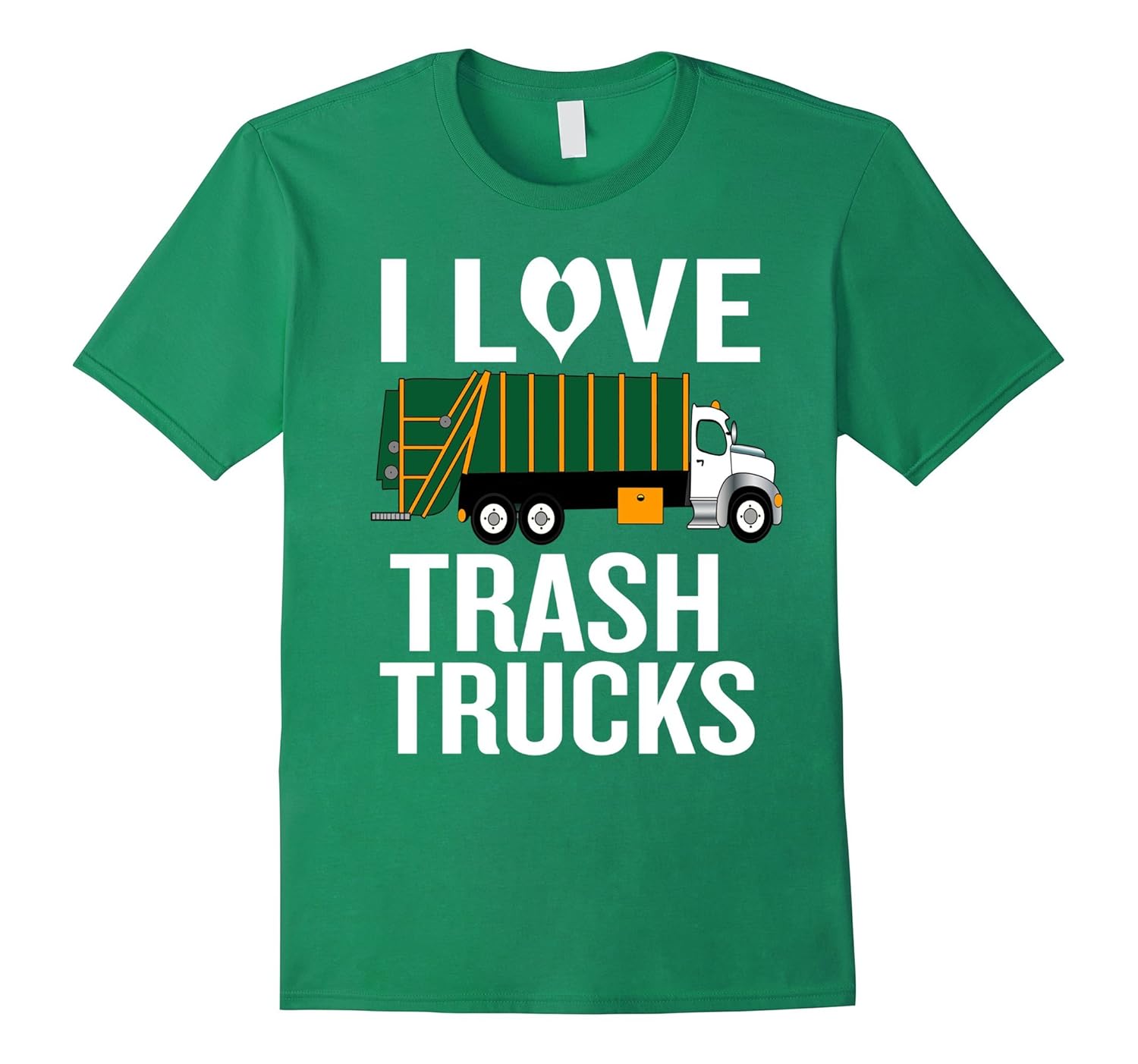 I love trash Trucks Tshirt with Garbage Truck Graphic ShirtFL