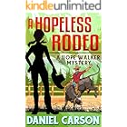 A Hopeless Rodeo (A Hope Walker Mystery Book 12)
