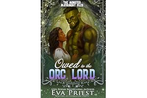 Owed to the Orc Lord: A Sweet Monster Romance (The Monster Matrimony Files Book 5)