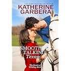 Smooth Talking Texan : A Best Friends-to-Lovers Cowboy Romance (The Rossis of Whiskey River Book 2)