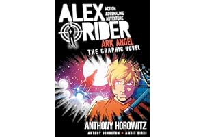 Ark Angel: An Alex Rider Graphic Novel