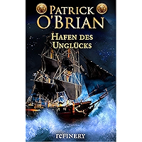 Hafen des Unglücks (Die Jack-Aubrey-Serie 11) (German Edition) book cover