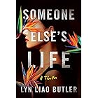 Someone Else's Life: A Thriller