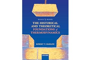 Block by Block: The Historical and Theoretical Foundations of Thermodynamics