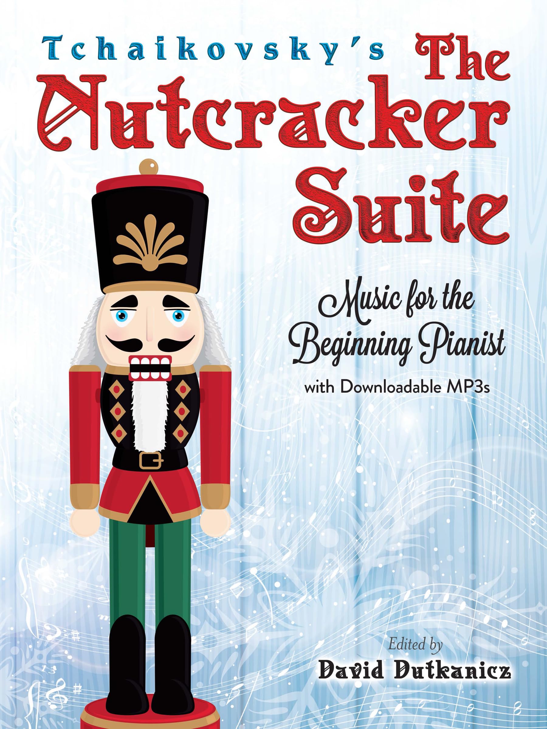 Photo 1 of Tchaikovsky's The Nutcracker Suite: Music for the Beginning Pianist with Downloadable MP3s (Dover Classical Piano Music For Beginners)