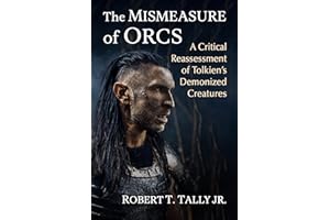The Mismeasure of Orcs: A Critical Reassessment of Tolkien's Demonized Creatures