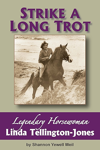Download Strike a Long Trot: Legendary Horsewoman Linda Tellington-Jones (English Edition) PDF