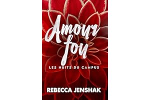 Amour fou (Les Nuits Du Campus t. 4) (French Edition)