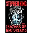 The Bazaar of Bad Dreams: Stories