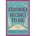 Veronika Decides to Die: A Novel of Redemption