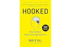 Hooked: How to Build Habit-Forming Products