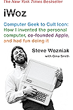 iWoz: Computer Geek to Cult Icon