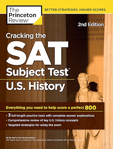 Download Cracking the SAT Subject Test in U.S. History, 2nd Edition: Everything You Need to Help Score a Perfect 800 (College Test Preparation) (English Edition) PDF