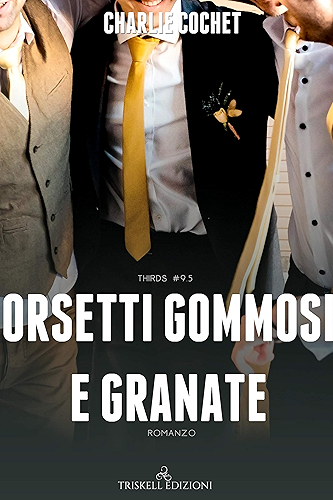 Download Orsetti gommosi e granate (Thirds 9.5) (Italian Edition) PDF