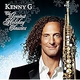 Kenny G -The Greatest Holiday Classics