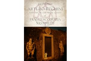 Arturo Reghini and the Alchemical Quest of Francesco Maria Santinelli