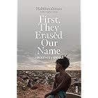 First, They Erased Our Name: a Rohingya speaks