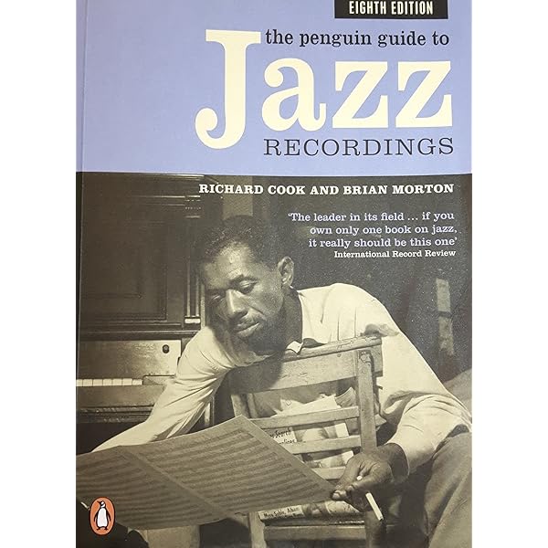 The Penguin Guide to Jazz on CD: Seventh Edition: Cook, Richard
