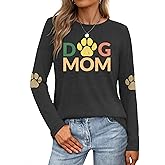HQP Dog Mom Shirt for Women: Dog Paw Graphic Long Sleeve Shirts Puppy Lover Gifts Tees Tops