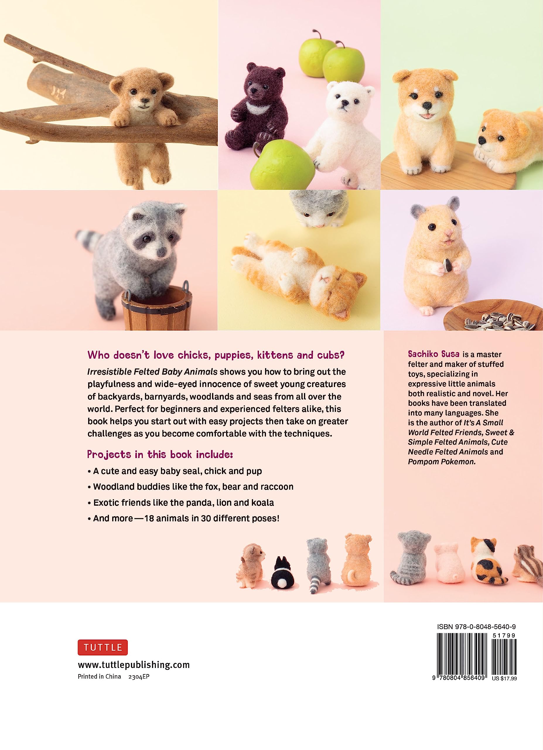 Irresistible Felted Baby Animals: Needle Felted Cuties from Puppies to Pandas (with Actual-Sized Diagrams)