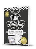Handlettering: Sch&ouml;ne Schriften - Schritt f&uuml;r Schritt