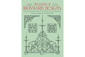 Treasury of Ironwork Designs: 469 Examples from Historical Sources