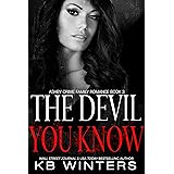The Devil You Know (Ashby Crime Family Romance Book 3)