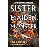 Sister, Maiden, Monster