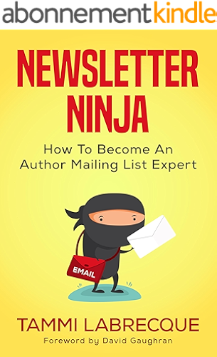 Download Newsletter Ninja: How to Become an Author Mailing List Expert (English Edition) PDF