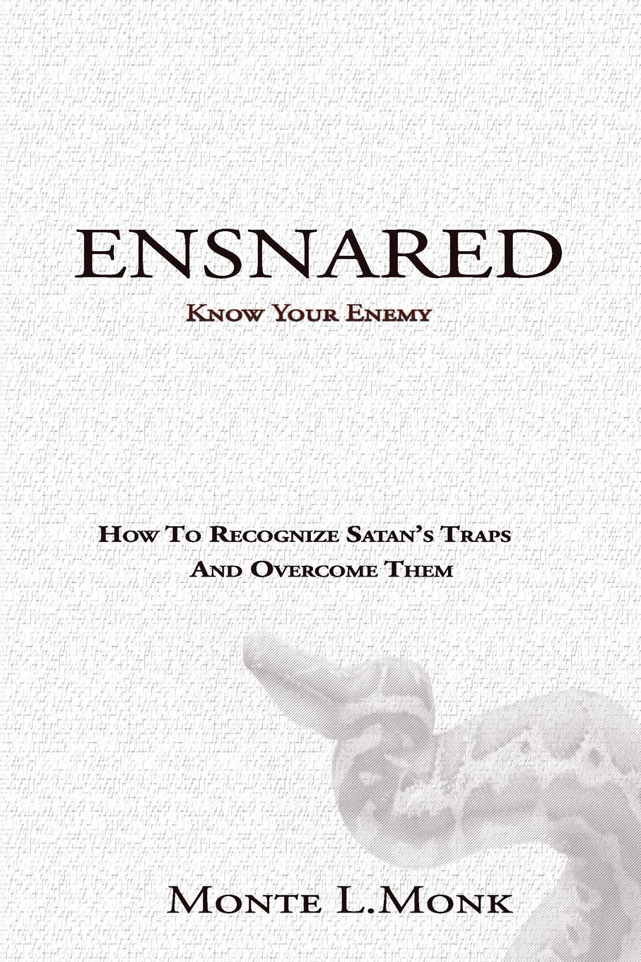 Ensnared how to recognize satans traps and overcome them english edition