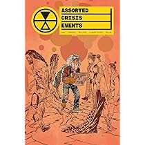 Assorted Crisis Events Volume 1 (Volume 1): Camp, Deniz, Zawadzki