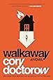 Walkaway: A Novel