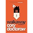 Walkaway: A Novel