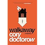 Walkaway: A Novel