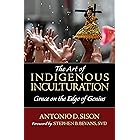 The Art of Indigenous Inculturation: Grace on the Edge of Genius