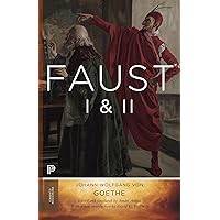 Faust I & II, Volume 2: Goethe's Collected Works - Updated Edition (Princeton Classics, 5)