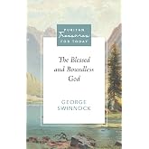 The Blessed and Boundless God (Puritan Treasures for Today)