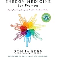 Energy Medicine for Women: Aligning Your Body's Energies to Boost Your Health and Vitality