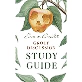 Eve in Exile Group Discussion Study Guide
