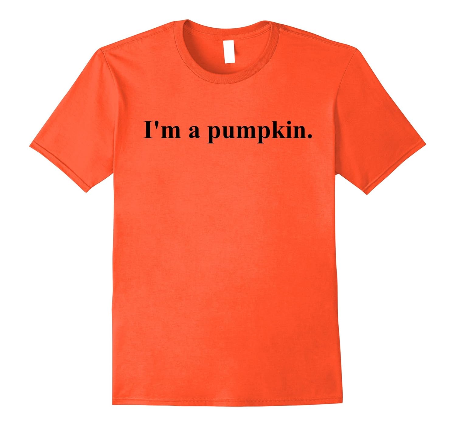 I'm a pumpkin - Halloween Pumpkin Costume Shirt-FL