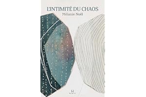 L'intimité du chaos (French Edition)