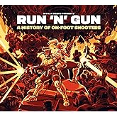 Run 'n' Gun: A Guide to On-Foot Shooters