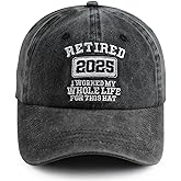Vxchkerm Retired 2025 2026 I Worked My Whole Life for This Hat for Men Women, Adjustable Embroidered Retirement Baseball Cap