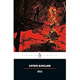 Oil! (Penguin Classics)