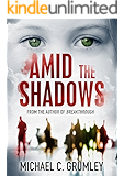 Amid the Shadows