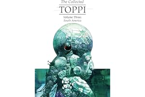 The Collected Toppi vol.3: South America (COLLECTED TOPPI HC)