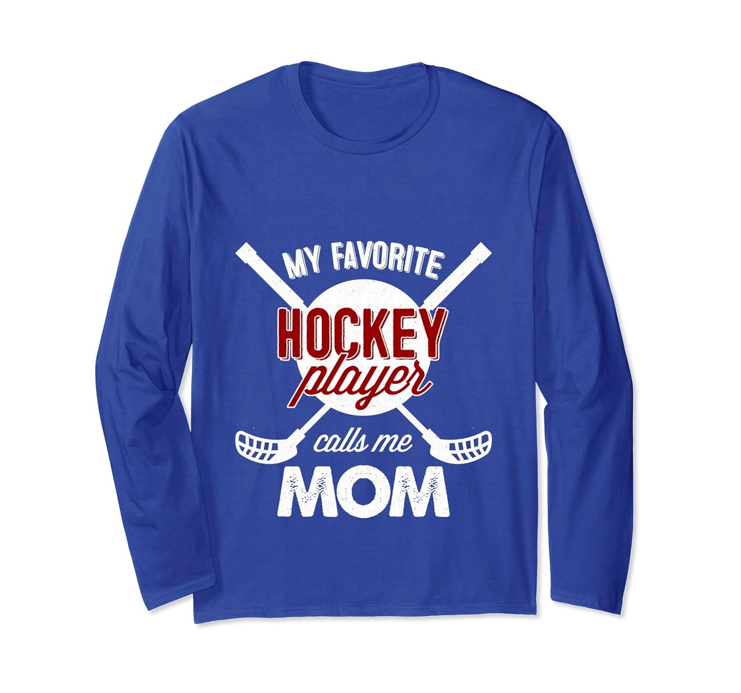 My Favorite Hockey Player Calls Me Mom Hockey Mom T-Shirt-anz