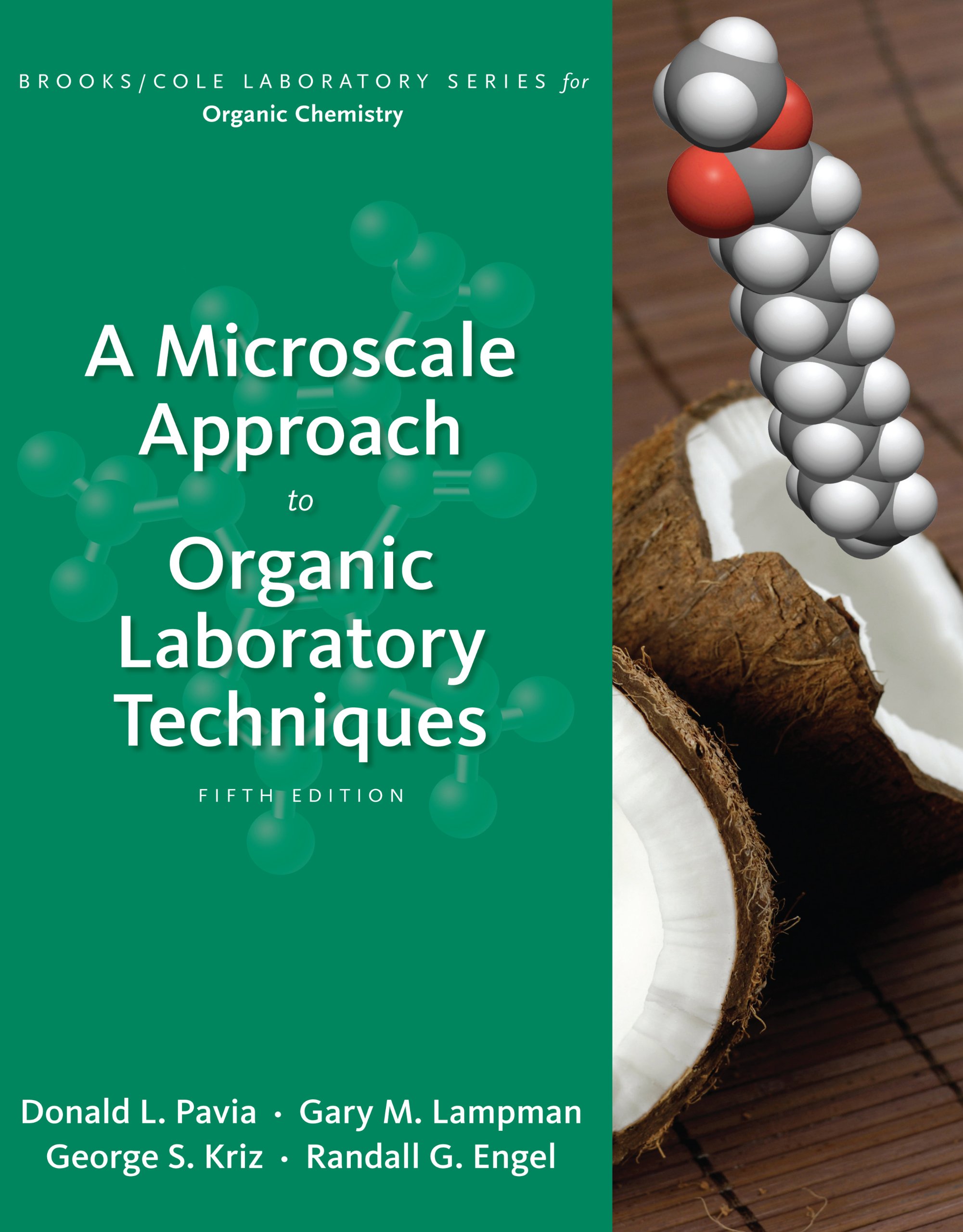 A Microscale Approach To Anic Laboratory Techniques Brooks Cole Laboratory Series For Anic Chemistry 005 Pavia Donald L Kriz Gee S Lampman Gary M Engel Randall G 