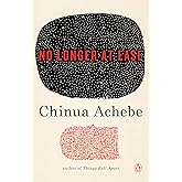 No Longer at Ease (African Trilogy)