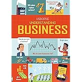 Understanding Business: A Lively Young Adult Guide to Becoming an Entrepreneur and Managing Money (Ages 10-16)